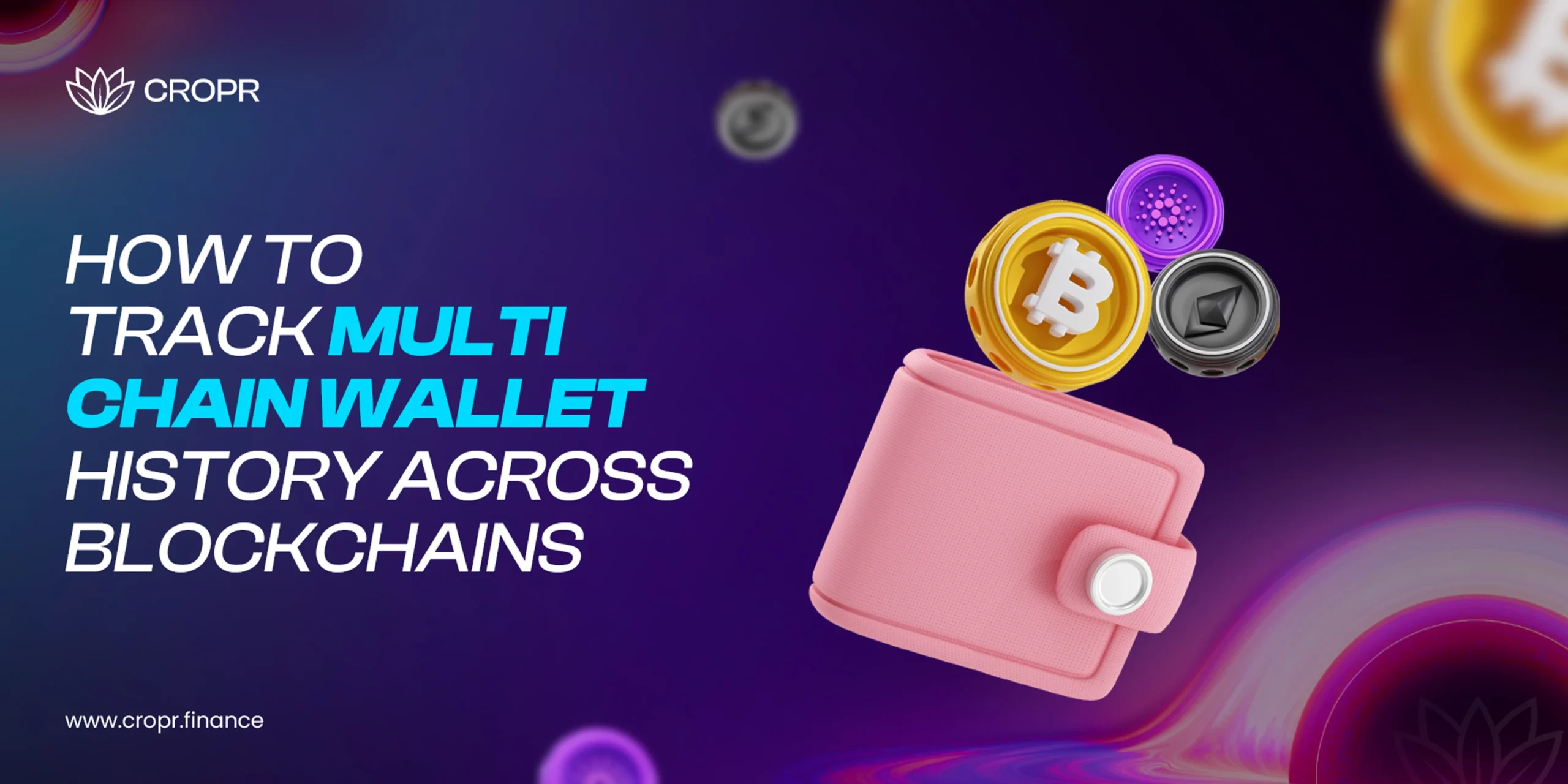 How to Track Multi‑Chain Wallet History Across Blockchains