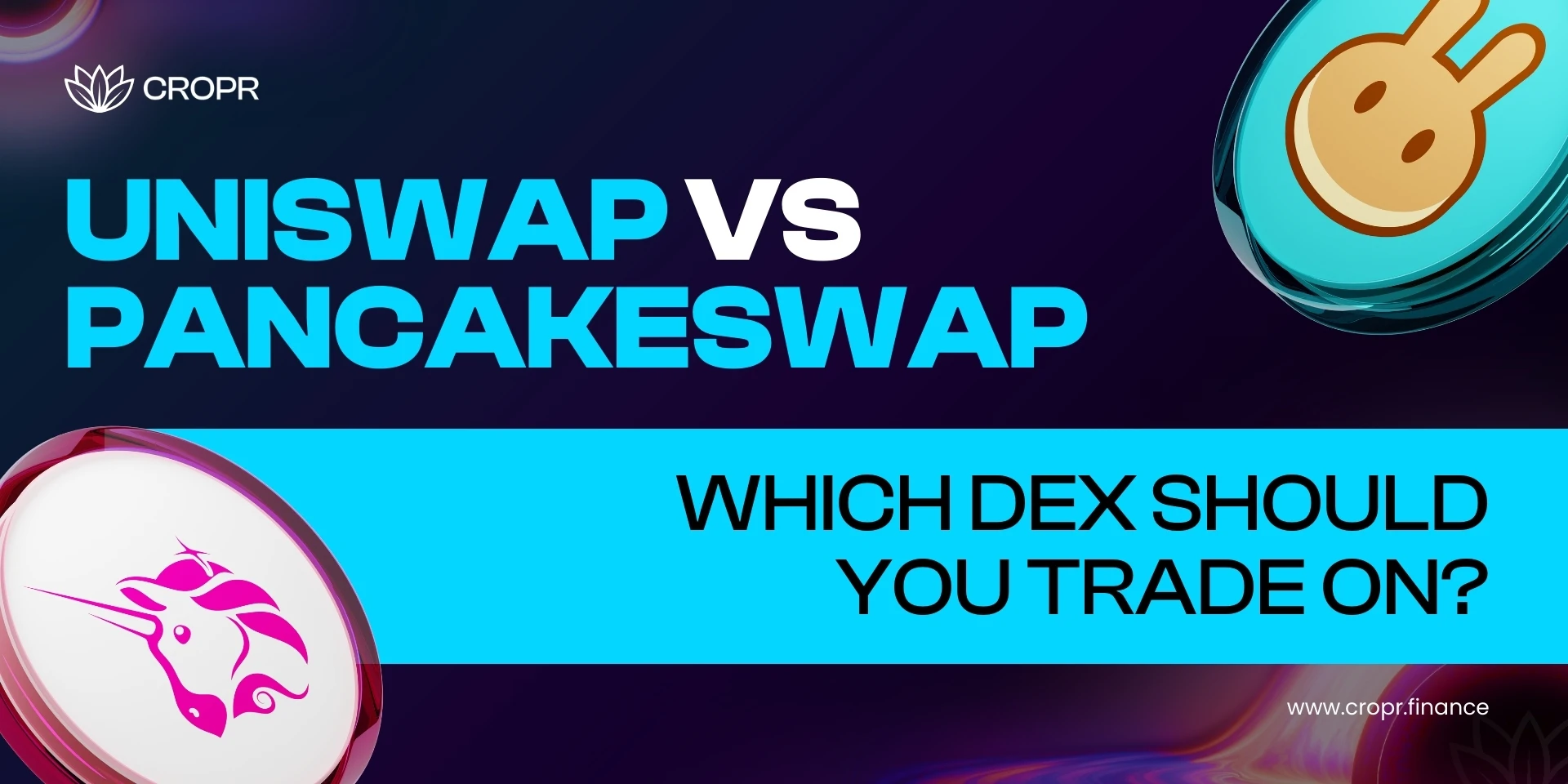 Uniswap vs PancakeSwap