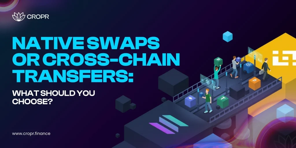 Native Swaps or Cross-Chain Transfers